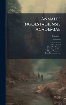 Hardcover Annales Ingolstadiensis Academiae [Latin] Book