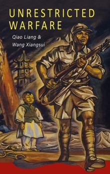 Hardcover Unrestricted Warfare: China's Master Plan to Destroy America Book