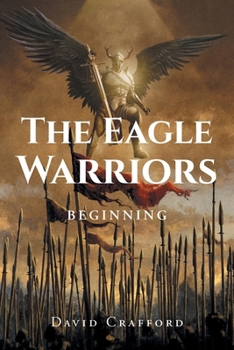 Paperback The Eagles Warriors: Beginning Book