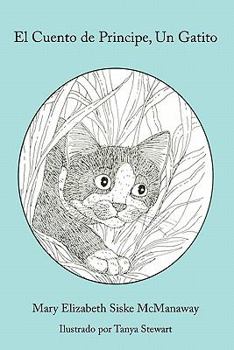 Paperback El Cuento de Principe, Un Gatito [Spanish] Book