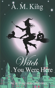 Paperback Witch You Were Here Book