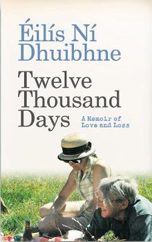 Paperback Twelve Thousand Days: A Memoir of Love and Loss Book