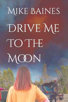 Paperback Drive Me To The Moon Book