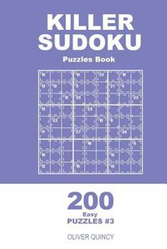 Paperback Killer Sudoku - 200 Easy Puzzles 9x9 (Volume 3) Book