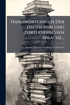 Paperback Handwörterbuch Der Deutschen Und Portugiesischen Sprache... [Portuguese] Book