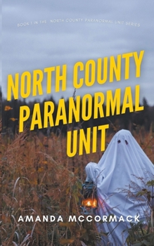 Paperback North County Paranormal Unit Book