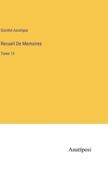 Hardcover Recueil De Memoires: Tome 13 [French] Book