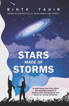Paperback Stars Made Of Storms: When silences fall, who hear the cries? Book