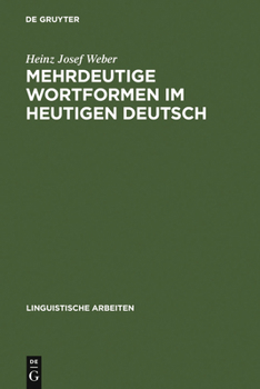 Hardcover Mehrdeutige Wortformen im heutigen Deutsch [German] Book