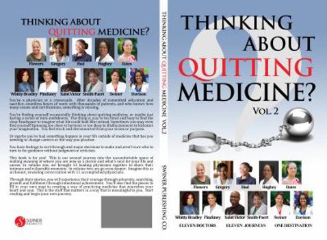 Paperback Thinking About Quitting Medicine: Vol. 2 Book