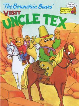Hardcover The Berenstain Bears Visit Uncle Tex (Cub Club) Book