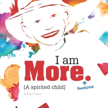Paperback I am More: A spirited child Book
