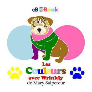 Paperback Les Couleurs avec Wrinkly [French] Book