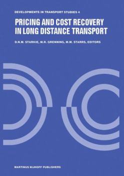 Pricing and Cost Recovery in Long Distance Transport (Developments in Transport Studies)
