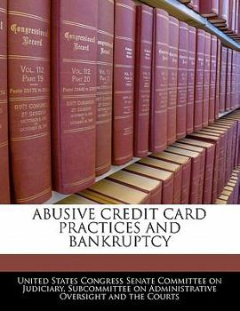 Paperback Abusive Credit Card Practices and Bankruptcy Book