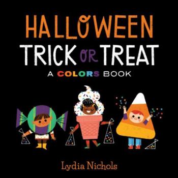 Board book Halloween Trick or Treat: A Colors Book