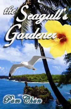 Paperback The Seagull's Gardener: My Father's Last Odyssey Book