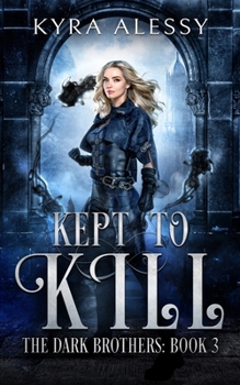 Paperback Kept to Kill: The Dark Brothers Book 3 Book
