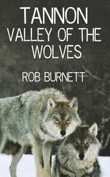 Paperback Tannon - Valley Of The Wolves Book