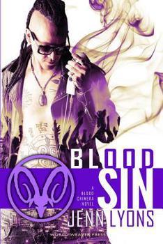 Blood Sin - Book #2 of the Blood Chimera