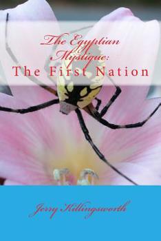 Paperback The Egyptian Mystique: : The First Nation Book