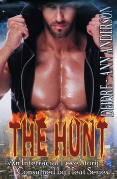 Paperback The Hunt: An Interracial Love Story Book