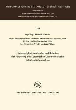 Paperback Notwendigkeit, Methoden Und Kriterien Der Förde Rung Des Kurzstrecken-Linienluftverkehrs Mit Öffentlichen Mitteln [German] Book