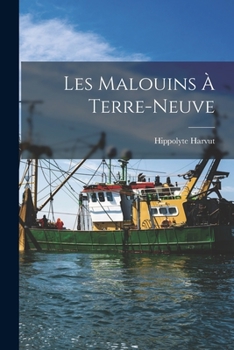 Paperback Les Malouins à terre-neuve [French] Book