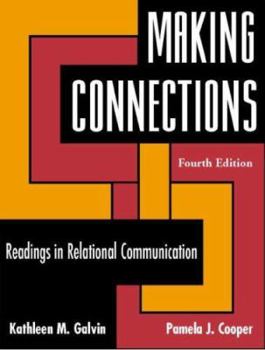 Hardcover Making Connections: Readings in Relational Communication Book