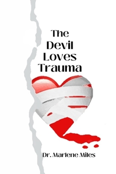 Paperback The Devil Loves Trauma Book