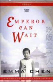 Paperback Emperor Can Wait: Memories and Recipes from Taiwan Book