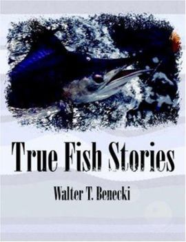 Paperback True Fish Stories Book