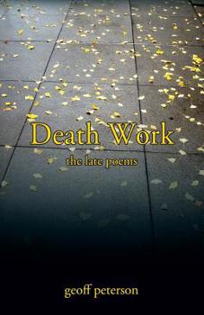 Paperback Death Work: the late poems Book