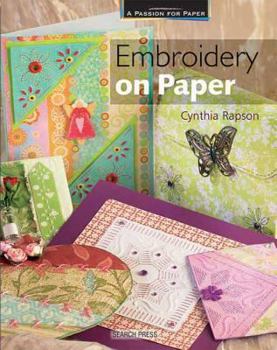 Paperback Embroidery on Paper (A Passion for Paper) Book