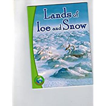 Paperback Rigby Infoquest: Leveled Reader Lands of Ice and Snow Book