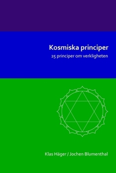 Paperback Kosmiska principer: 25 principer om verkligheten [Swedish] Book