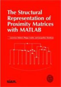 Paperback The Structural Representation of Proximity Matrices with MATLAB Book