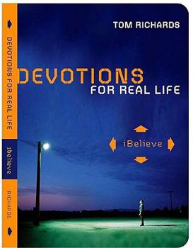 Hardcover Ibelieve: Devotions for Real Life Book