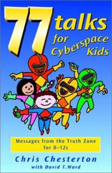 Paperback 77 Talks for Cyberspace Kids Book