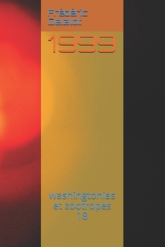 Paperback 1999: washingtonias et zootropes 18 [French] Book