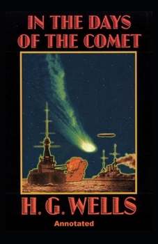 Paperback In the Days of the Comet Annotated Book