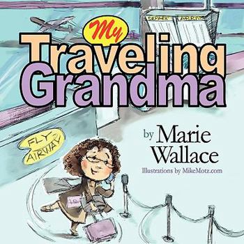 Paperback My Traveling Grandma Book