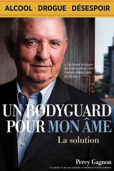 Paperback Un Bodyguard pour mon Âme (French Edition): La solution [French] Book