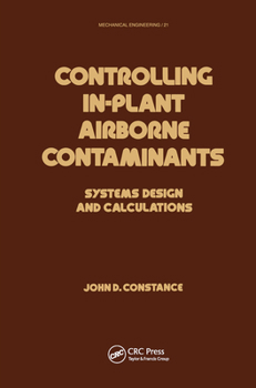Paperback Controlling In-Plant Airborne Contaminants: Systems Design and Calculations Book