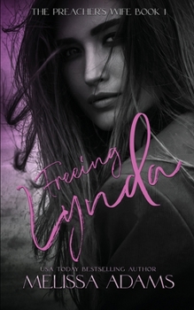 Freeing Lynda - Book #4 of the Preacher's Daughter