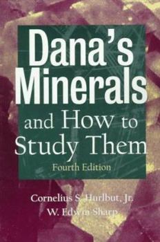 Paperback Dana's Minerals and How to Study Them (After Edward Salisbury Dana) Book