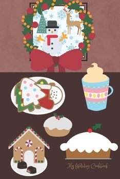 Paperback My Holiday Cookbook: Do It Yourself (DIY) Blank Recipe Templates to Write in Book