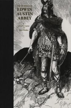The Drawings of Edwin Austin Abbey