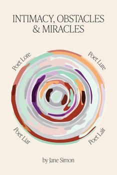 Paperback Intimacy, Obstacles, and Miracles Book