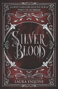 Silver Blood: (Un One-shot dystopique vampirique.) (French Edition)